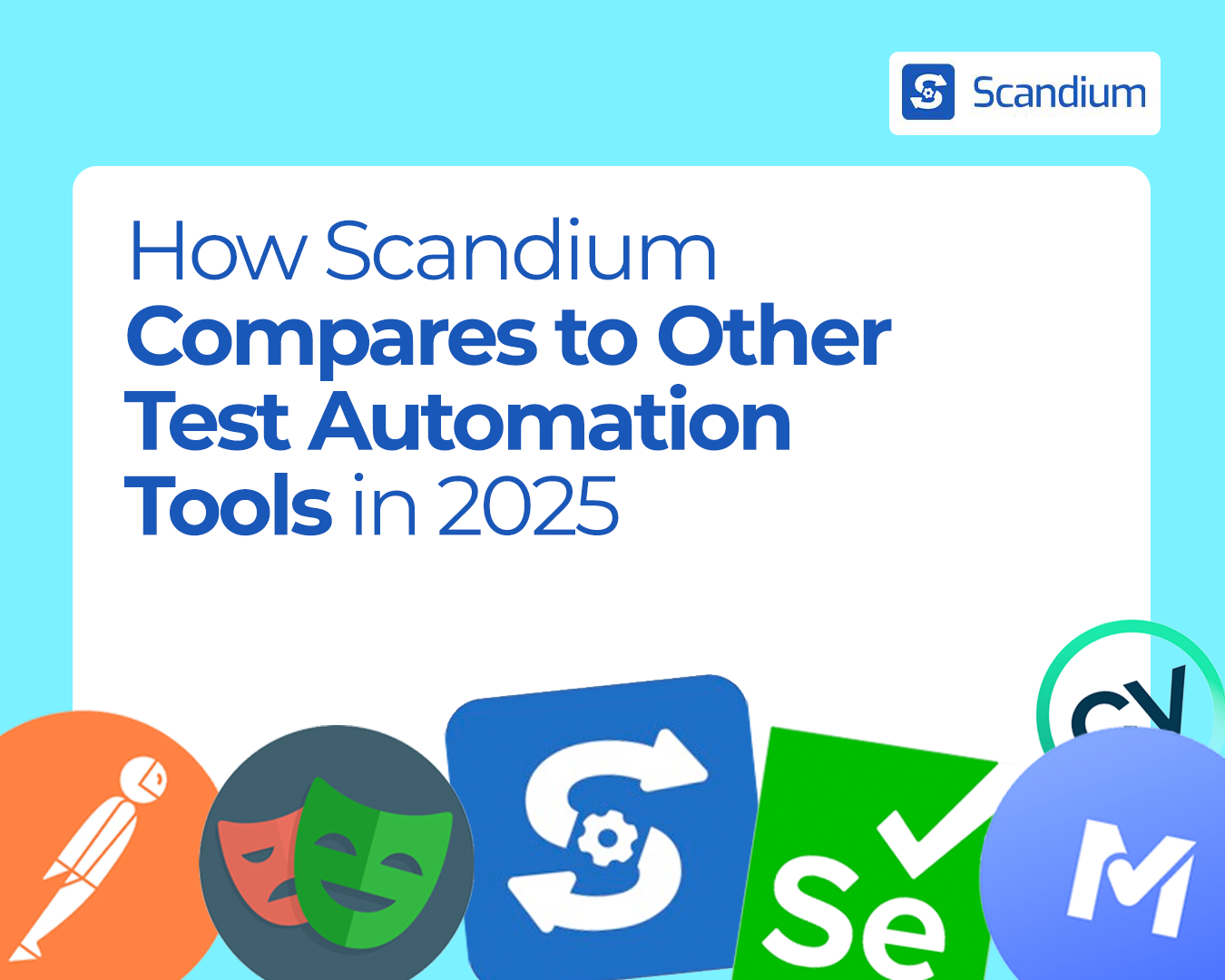How Scandium Compares to Other Test Automation Tools in 2025